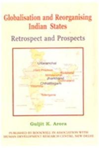 Globalisation and Reorganising Indian States