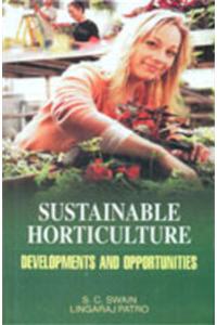 Sustainable horticulture development and opportunities