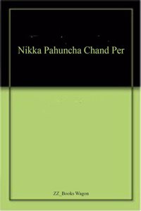 Nikka Pahuncha Chand Per