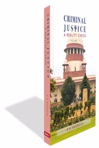 Criminal Justice : A Reality Check