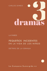 3 Dramas