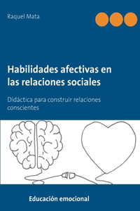Habilidades afectivas en las relaciones sociales