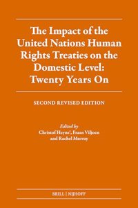 Impact of the United Nations Human Rights Treaties on the Domestic Level: Twenty Years on