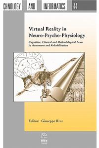 Virtual Reality in Neuro-Psycho-Physiology