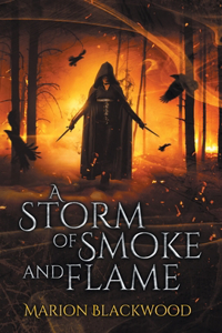 Storm of Smoke and Flame
