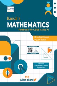 Bansal's Mathematics: Textbook for CBSE Class 11 (2025 - 26 Session)