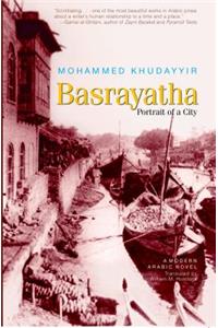 Basrayatha: Portrait of a City