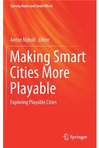 Making Smart Cities More Playable