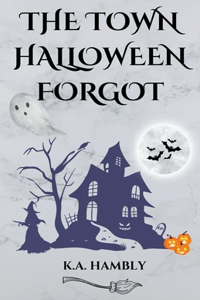 Town Halloween Forgot