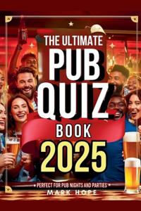 The Ultimate Pub Quiz Book