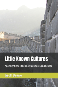 Little Known Cultures
