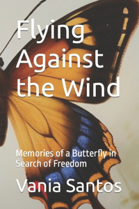 Flying Against the Wind