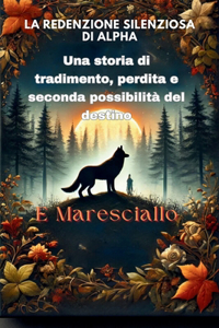 redenzione silenziosa di Alpha