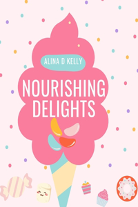 Nourishing Delights