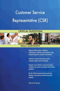 Customer Service Representative (CSR) Critical Questions Skills Assessment