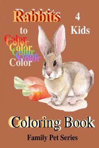 Rabbits 4 Kids Coloring Book