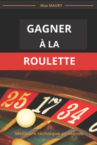 Gagner à la roulette