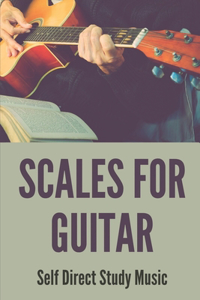 Scales For Guitar