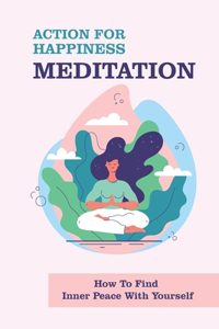 Action For Happiness Meditation