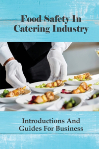 Food Safety In Catering Industry