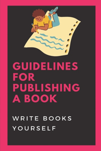 Guidelines For Publishing A Book