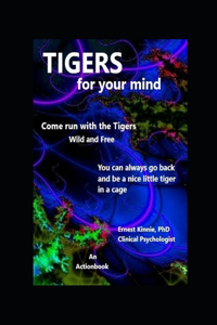 Tigers for your Mind