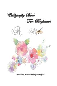 Calligraphy For Beginners Practice Handwriting Notepad