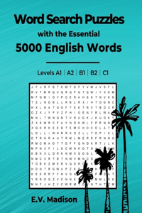 Word Search Puzzles with the essential 5000 English Words