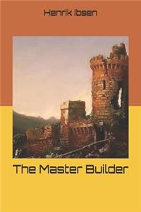 The Master Builder