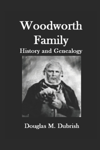 Woodworth Family History and Genealogy