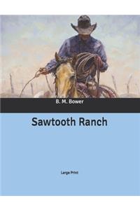 Sawtooth Ranch