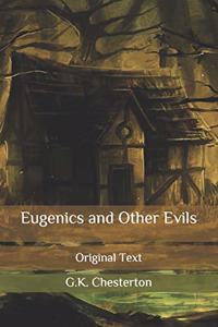 Eugenics and Other Evils