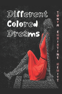 Different Colored Dreams