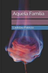 Aquela Família