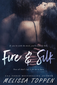 Fire and Silk