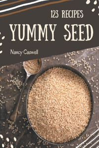 123 Yummy Seed Recipes