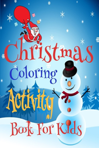 Christmas Coloring Activity Book For Kids