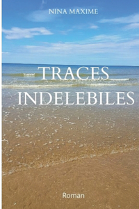 Traces Indelebiles