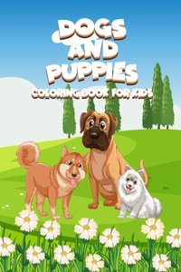 Dogs and Puppies Coloring Book For Kids