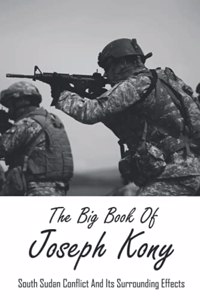 Big Book Of Joseph Kony