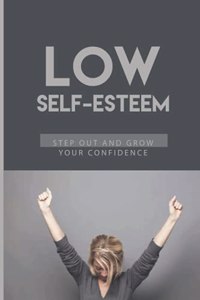 Low Self-Esteem