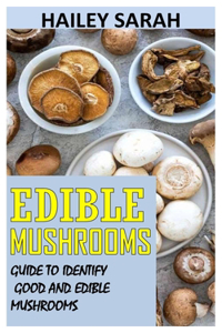 Edible Mushrooms