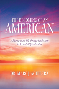 Becoming of an American