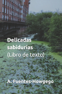 Delicadas sabidurías (Libro de texto)