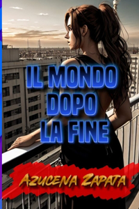mondo dopo la fine