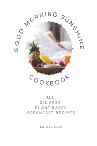 Good Morning Sunshine Cookbook