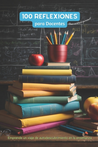 100 Reflexiones para docentes