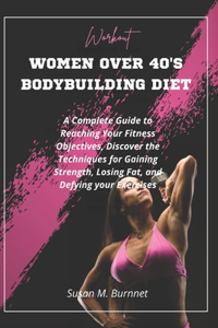 Women Over 40's Bodybuilding Diet