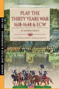 Play the Thirty years war 1618-1648 & ECW