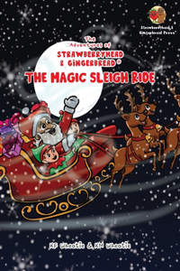 Adventures of Strawberryhead & Gingerbread(R)-The Magic Sleigh Ride